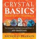 Crystal Basics Pocket Encyclopedia: The Energetic, Healing, and Spiritual Power of 450 Gemstones
