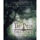 The Path of Druidry: Walking the Ancient Green Way