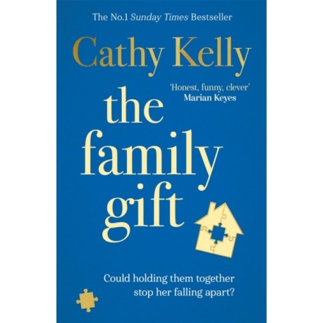 The Family Gift: A funny, clever page-turning bestseller about real families and real life