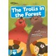 The Trolls in the Forest