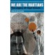 We Are The Martians: The Legacy of Nigel Kneale [trade paperback