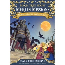 Haunted Castle on Hallows Eve: A Magic Tree House Merlin Missions Book