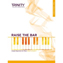 Raise the Bar Piano Book 1 (Initial–Grade 2)