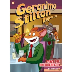 Geronimo Stilton Reporter Vol. 6: Paws Off, Cheddarface