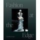 Fashion at the Edge: Spectacle, Modernity, and Deathliness