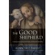 The Good Shepherd: A Thousand-Year Journey From Psalm 23 To The New Testament
