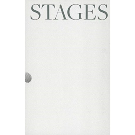 Stages: On Dying, Working, and Feeling