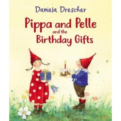 Pippa and Pelle and the Birthday Gifts