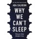 Why We Can't Sleep: Women's New Midlife Crisis