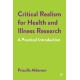 Critical Realism for Health and Illness Research: A Practical Introduction