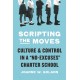 Scripting the Moves: Culture and Control in a "No-Excuses" Charter School