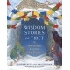 Wisdom Stories of Tibet: Tales of Magic, Adventure, and Bravery