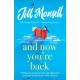 And Now You're Back: The most heart-warming and romantic read of the year!