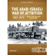 The Arab-Israeli War of Attrition, 1967-1973 Volume 2: Fighting Across the Suez Canal