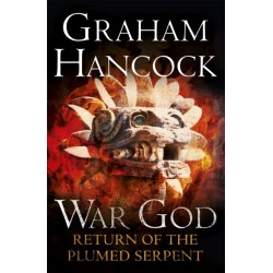 Return of the Plumed Serpent: War God Trilogy: Book Two