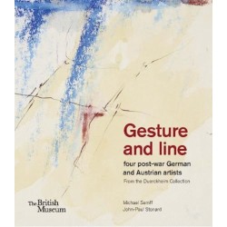 Gesture and line: four post-war German and Austrian artists from the Duerckheim Collection