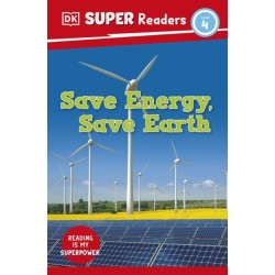 DK Super Readers Level 4 Save Energy, Save Earth