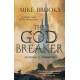 The Godbreaker: The God-King Chronicles, Book 3
