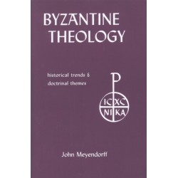 Byzantine Theology: Historical Trends and Doctrinal Themes