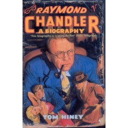 Raymond Chandler: A Biography