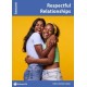 Respectful Relationships: Issues: PSHE & RSE Resources For Key Stage 3 & 4