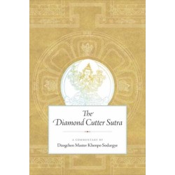 The Diamond Cutter Sutra: A Commentary by Dzogchen Master Khenpo Sodargye