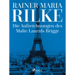 Die Aufzeichnungen des Malte Laurids Brigge