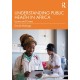 Understanding Public Health in Africa: Issues and Cases