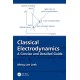 Classical Electrodynamics: A Concise and Detailed Guide