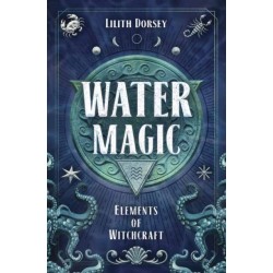 Water Magic: Elements of Witchcraft