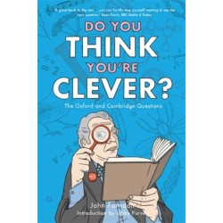 Do You Think You're Clever?: The Oxford and Cambridge Questions