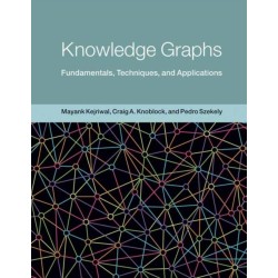 Knowledge Graphs: Fundamentals, Techniques, and Applications