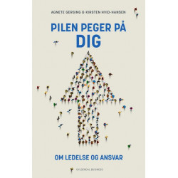 Pilen peger på dig: Om ledelse og ansvar