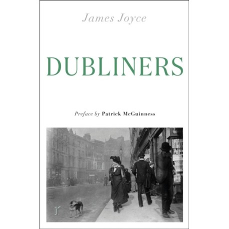 Dubliners: (riverrun editions)