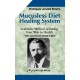 Mucusless Diet Healing System: Scientific Method of Eating Your Way to Health