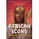 African Icons: Ten People Who Shaped History