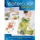 Watercolor Basics: Learn to Solve the Most Common Painting Problems burst: North Light Classic Editions 10th Anniversary
