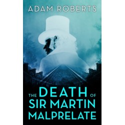 The Death of Sir Martin Malprelate