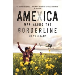 Amexica: War Along the Borderline