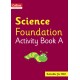 Collins International Science Foundation Activity Book A