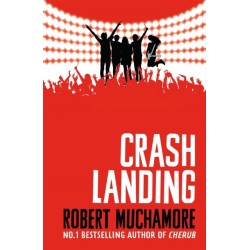 Rock War: Crash Landing: Book 4