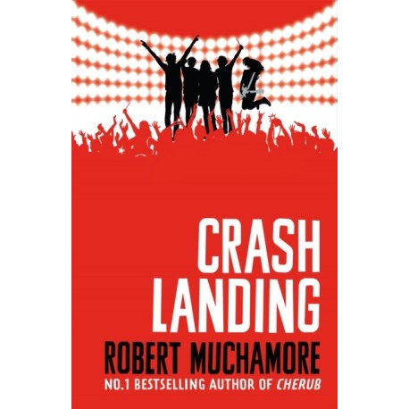 Rock War: Crash Landing: Book 4
