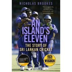 An Island's Eleven: The Story of Sri Lankan Cricket