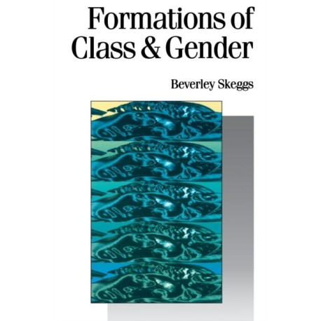 Formations of Class & Gender: Becoming Respectable