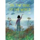 On the Edge of the World