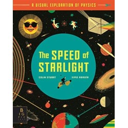 The Speed of Starlight: How Physics, Light and Sound Work