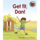 Get fit, Dan!