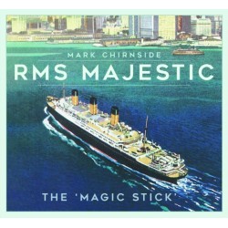 RMS Majestic: The 'Magic Stick'