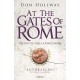 At the Gates of Rome: The Battle for a Dying Empire