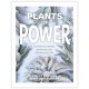 Plants of Power: Cultivate your garden apothecary and transform your life